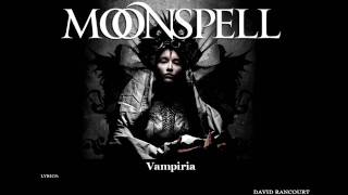 Moonspell  Vampiria Lyric Video [upl. by Calida]