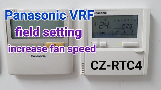 Panasonic FSV  How to increase ducted unit fan speed  CZTRC4  CZTRC2 [upl. by Nivram]