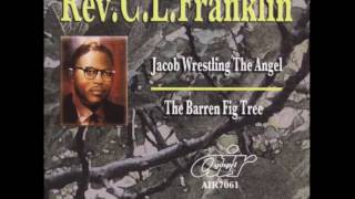 Rev C L Franklin  The Barren Fig Tree [upl. by Yoshiko]