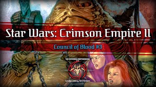 Reading Star Wars Crimson Empire II – Council of Blood 3  The Infernal Brotherhood [upl. by Anaes]