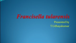 Francisella tularensis  Gram  negative bacteria [upl. by Malamut793]