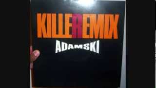 Adamski  Killer 1990 Remix [upl. by Mariya711]