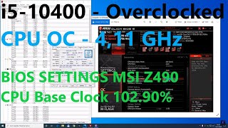 i510400  CPU OC  411 GHz MSI MPG Z490 GAMING PLUS  Overclock  BIOS SETTINGS [upl. by Yremrej]