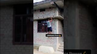 Calisthenics Power 💪🇮🇳 motivation shortsfeed shorts ytshorts shortvideo viralvideo stunt [upl. by Narej288]