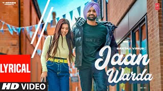 Jaan Warda Video Song With Lyrics  Sartaj Virk  Latest Punjabi Songs 2023  TSeries [upl. by Virginia]