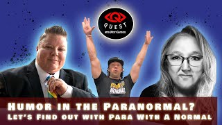 Humor in the Paranormal Lets Find Out With Para With A Normal [upl. by Anelrad]