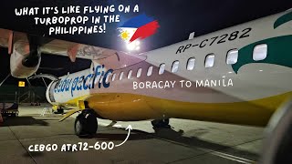 FLIGHT  Cebgo Cebu Pacific ATR72600 RPC7282  Caticlan Boracay MPH  Manila MNL [upl. by Wandy452]