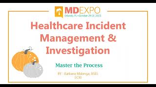 Health care Incident Management and Investigation – Master the Process [upl. by Walkling]