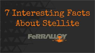 Stellite  7 Interesting Facts [upl. by Naes]