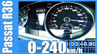 VW Passat R36 Acceleration 36 V6 FSI FAST 0240 kmh LAUNCH CONTROL [upl. by Arad762]