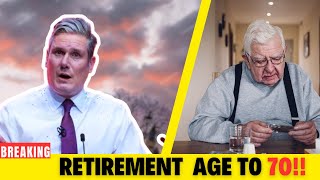 Keir Starmer and Rachel Reeves Target Pensioners—Retirement Age Set to Rise to 70 [upl. by Diahann528]