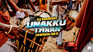 Unakku Thaan Chende Mix  Dj Manish  Sumanth Visuals [upl. by Eiramac]