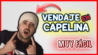 Cómo VENDAR la CABEZA  VENDAJE de CAPELINA  Muy FÁCIL [upl. by Nosyt696]