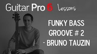 Funky Groove 2  Bass Lesson by Bruno Tauzin [upl. by Kcirdes913]