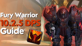 Fury Warrior 1025 Beginner Guide for M amp Raid [upl. by Burgess]