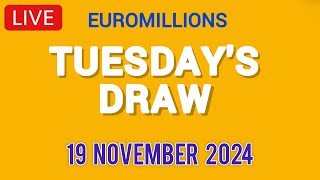 National Lottery Euromillions Draw Live Results From Tuesday 19 Nov 2024  euro millions live [upl. by Hairaza]