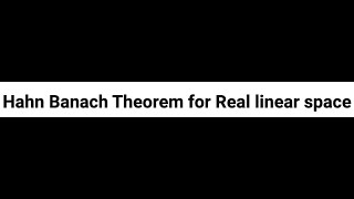 HanhBanach Theorem [upl. by Nelac]