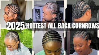 LATEST ALL BACK CORNROW HAIRSTYLES YOU SHOULD TRY IN 2025 HOTTEST ALL BACK GHANA WEAVING STYLES [upl. by Aneeuqahs]