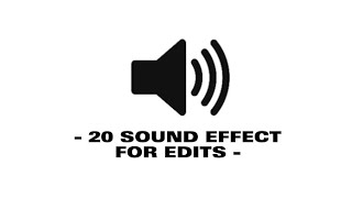 20 Sound Effect For Edits  Sound Effect [upl. by Lesh]