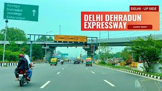 Delhi Dehradun Expressway – Almost Ready to Drive  Akshardham Delhi to UP Toll Package 1 Update [upl. by Cusick454]