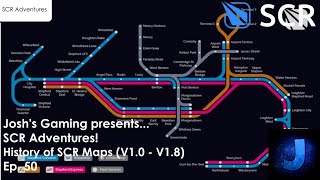 History of SCR Maps V10 to V18  SCR Adventures  Ep 50 [upl. by Ainola]