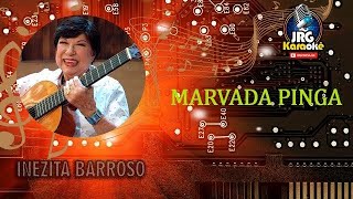 INEZITA BARROSO A MARVADA PINGA VERSÃO SAMBA KARAOKE LEVADA [upl. by Marriott45]