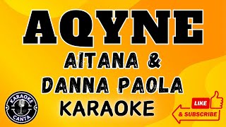 🎤 Karaoke AQYNE  Aitana amp Danna Paola  ¡Canta este éxito de pop urbano [upl. by Ary]