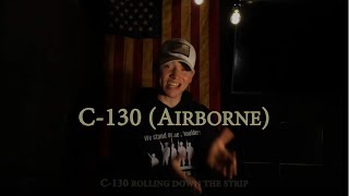 C 130 Military Cadence  Official Lyric Video [upl. by Haelem]