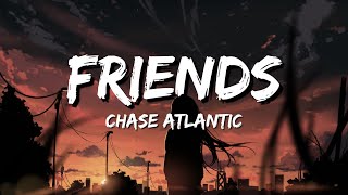 Chase Atlantic  Friends lyrics [upl. by Iruam]