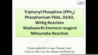 Triphenyl Phosphine PPh3Phosphonium Ylide DEADWittig Reaction Wadsworth Emmons reagent Mitsunobu [upl. by Sephira899]