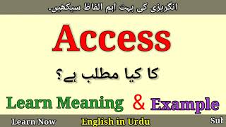 Access Meaning in Urdu EnglishinUrdu [upl. by Lavud]