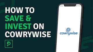 COWRYWISE REVIEW 2024  How To Save amp Invest On Cowrywise [upl. by Eirallih]