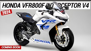 2024 New Honda VFR800F Interceptor V4 New Model Coming Soon Setting the Standard for Sport Touring [upl. by Essined]