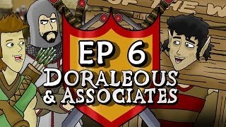 Ep 6 Doraleous and Associates [upl. by Nenerb132]