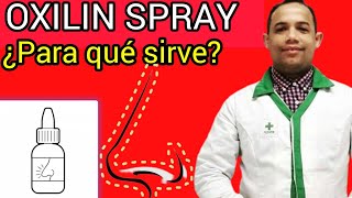 OXILIN SPRAY ¿PARA QUÉ SIRVE [upl. by Fital]