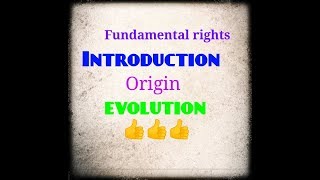 Fundamental Rights  meaning concept and evolution [upl. by Mintun]