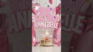 Happy birthday Annabelle 🎉 [upl. by Katerine44]