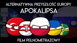 Alternatywna Przyszłość Europy Apokalipsa [upl. by Karine166]