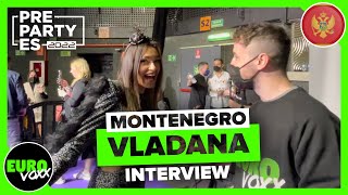 MONTENEGRO EUROVISION 2022 Vladana  Breathe INTERVIEW  Pre Party ES 2022 [upl. by Anail]