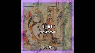 lilac  iu edit audio  soft [upl. by Sellig]