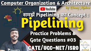 Computer Organization 31 Practice Problems amp Gate Questions  Pipelining  Part3 [upl. by Dorothy508]