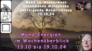 MondEnergien im Wochenüberblick 1310 bis 191024 [upl. by Peony]