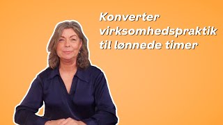 Explainer Sådan kombinerer du virksomhedspraktik med lønnede timer [upl. by Erusaert479]