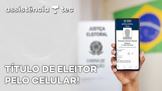 Como baixar o Título de Eleitor digital e ver local de votação no eTítulo – AssistênciaTec 117 [upl. by Aihsyn]