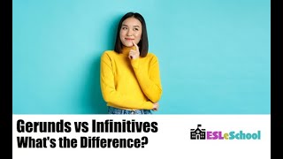 Gerunds vs Infinitives  Whats the difference [upl. by Meir331]