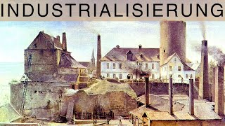 Die Industrialisierung und ihre Folgen [upl. by Aneelahs]