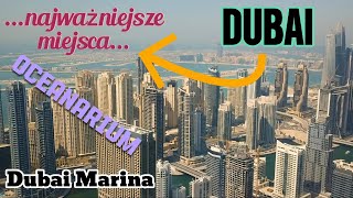 DUBAI  NAJWAŻNIEJSZE MIEJSCA  Nas to ciekawi [upl. by Glendon613]