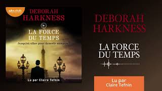 « Le Livre perdu des sortilèges T4 » de Deborah Harkness lu par Claire Tefnin l Livre audio [upl. by Hadeis]