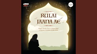 Rulai Jaana Ae [upl. by Ahseryt]