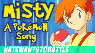 NateWantsToBattle Misty LYRIC VIDEO Pokémon Song [upl. by Furie]